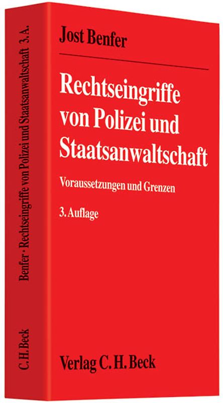 Rechtseingriffe von Polizei und Staatsanwaltschaft