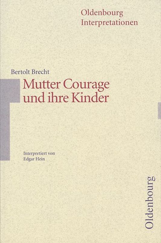 Bertold Brecht: Mutter Courage und ihre Kinder