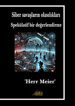 Siber savaşların olasılıkları