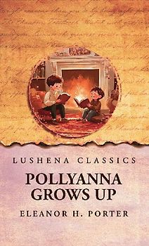 Pollyanna Grows Up