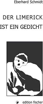 Der Limerick ist ein Gedicht