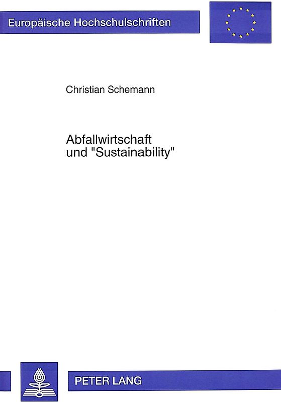 Abfallwirtschaft und «Sustainability»