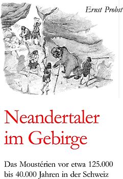 Neandertaler im Gebirge