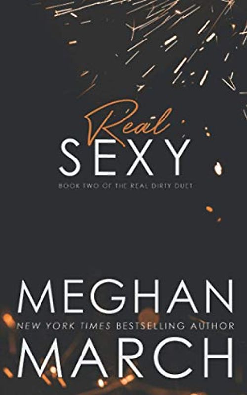 Real Sexy (Real Dirty Duet, Band 2)