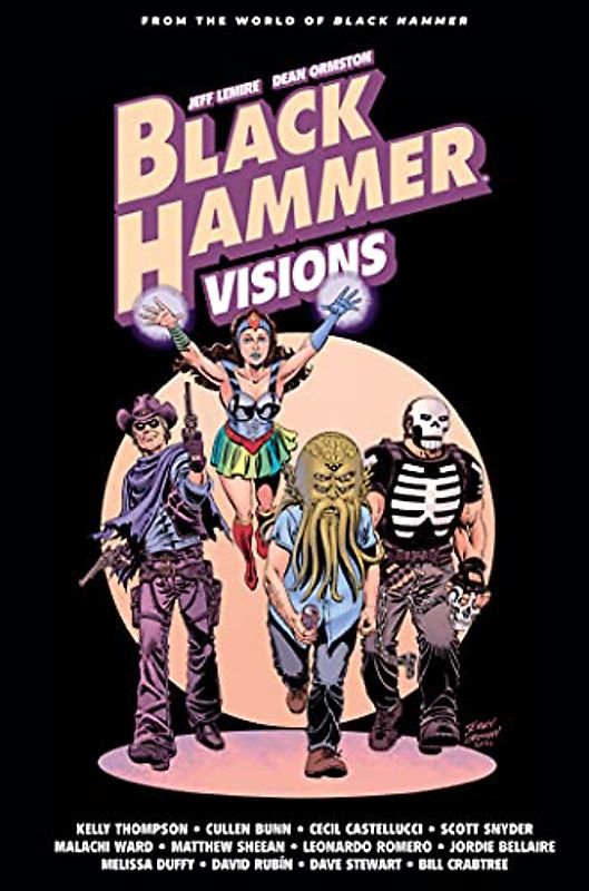 Black Hammer: Visions Volume 2