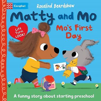 Matty and Mo: Mo's First Day