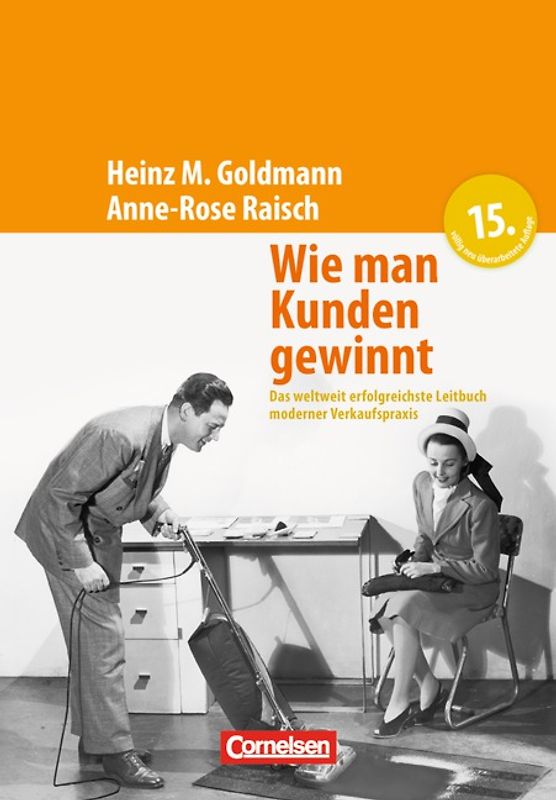 Handbücher Unternehmenspraxis / Wie man Kunden gewinnt