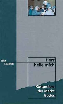 Herr, heile mich