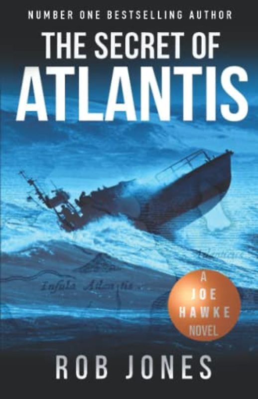 The Secret of Atlantis (Joe Hawke, Band 7)