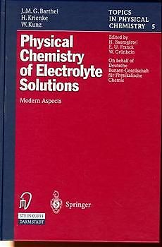 Physical Chemistry of Electrolyte Solutions