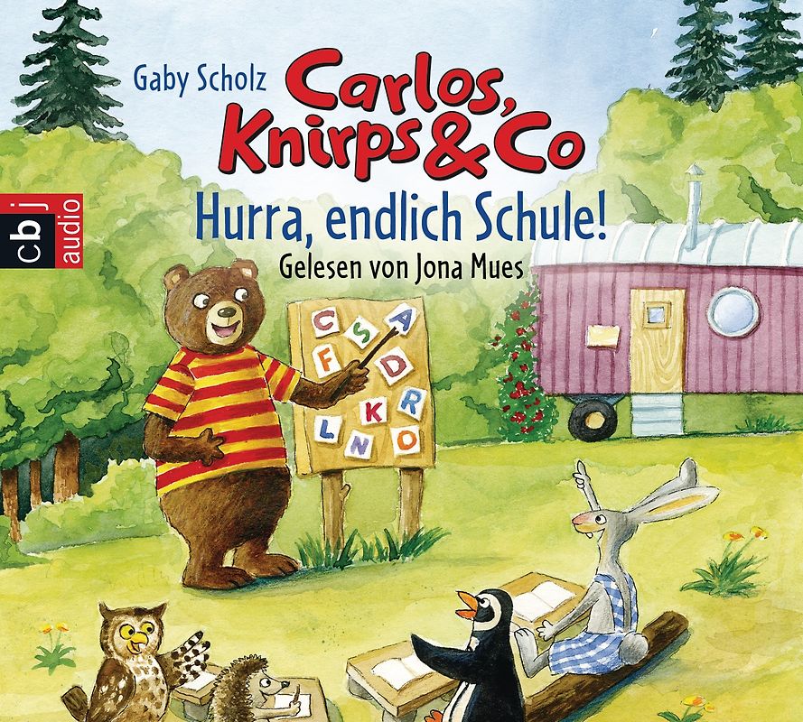 Carlos, Knirps & Co - Hurra, endlich Schule!