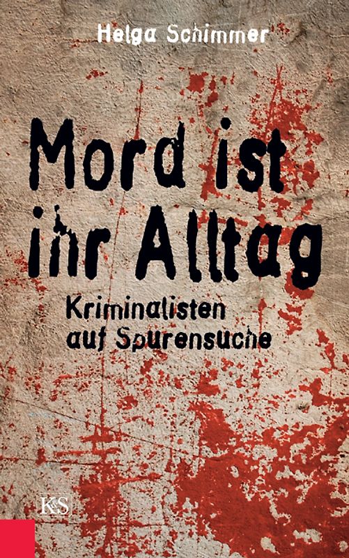 Mord ist ihr Alltag