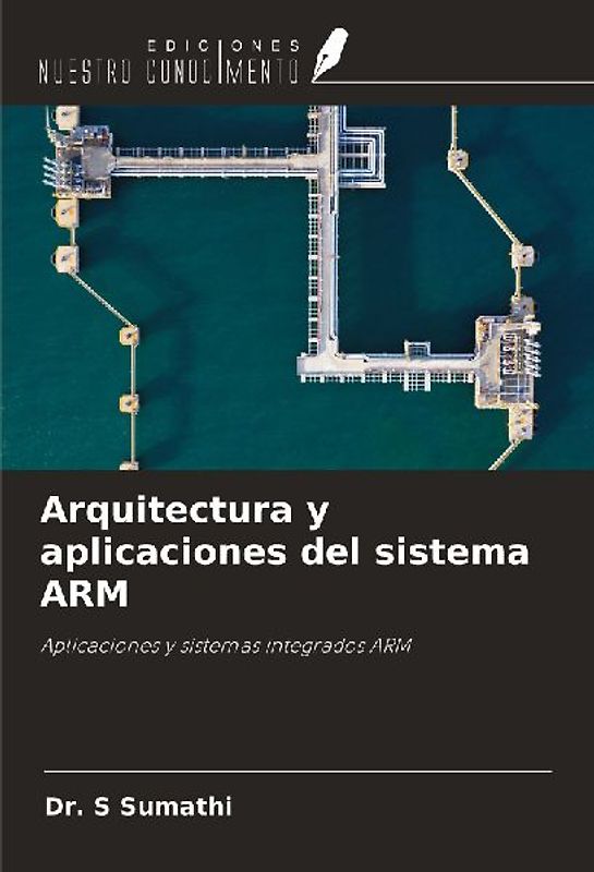 Arquitectura y aplicaciones del sistema ARM
