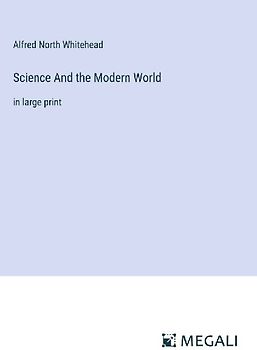 Science And the Modern World