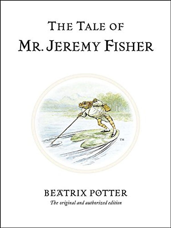 The Tale of Mr. Jeremy Fisher (Potter)