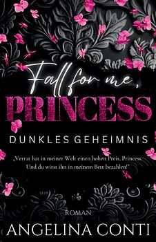 FALL FOR ME, PRINCESS