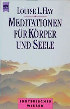 Meditationen für Körper und Seele