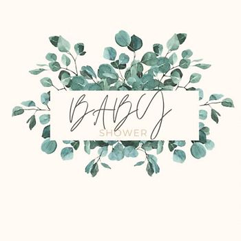 Baby Shower Gästebuch: Babyparty Gästebuch I Baby Shower I Erinnerungsbuch Baby Shower I Geschenk zur Babyparty I Baby Shower Gästebuch zum selber gestalten