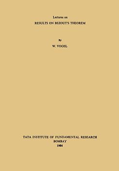 Lectures on Results on Bezout’s Theorem