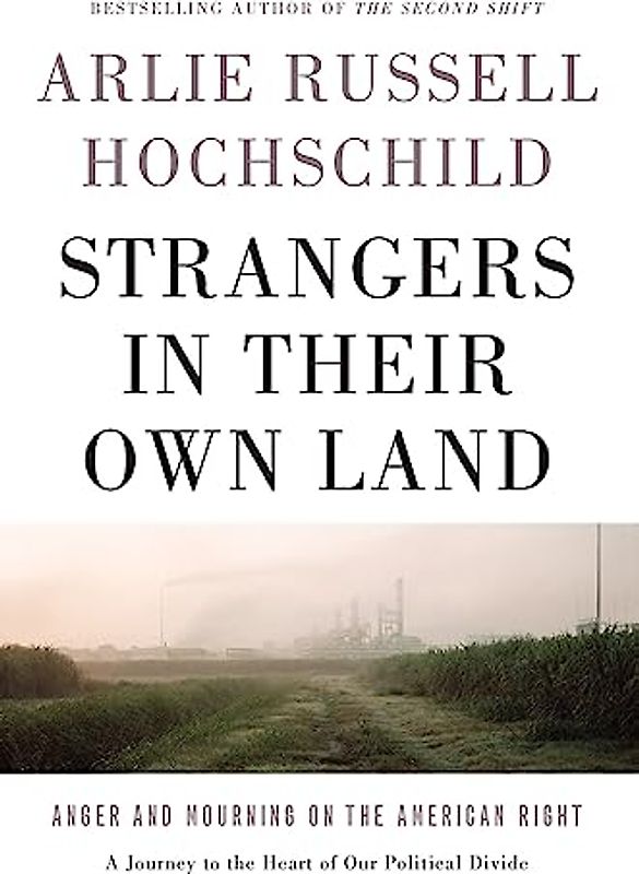 Strangers In Their Own Land