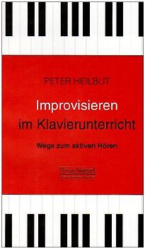 Improvisieren im Klavierunterricht