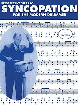 Progressive Steps to Syncopation for the Modern Drummer