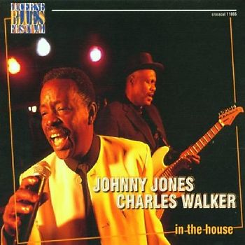 Johnny & Walker,Charles Jones - In the House-Live at Lucerne