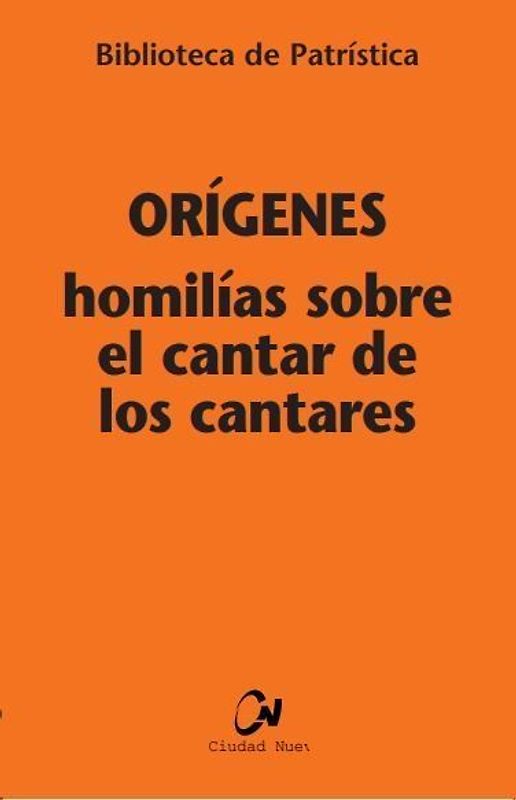 Homilías sobre el Cantar de los Cantares