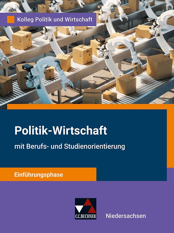 Kolleg Politik und Wirtschaft – Niedersachsen / Kolleg Politik u. Wirt. NI Einführungsphase