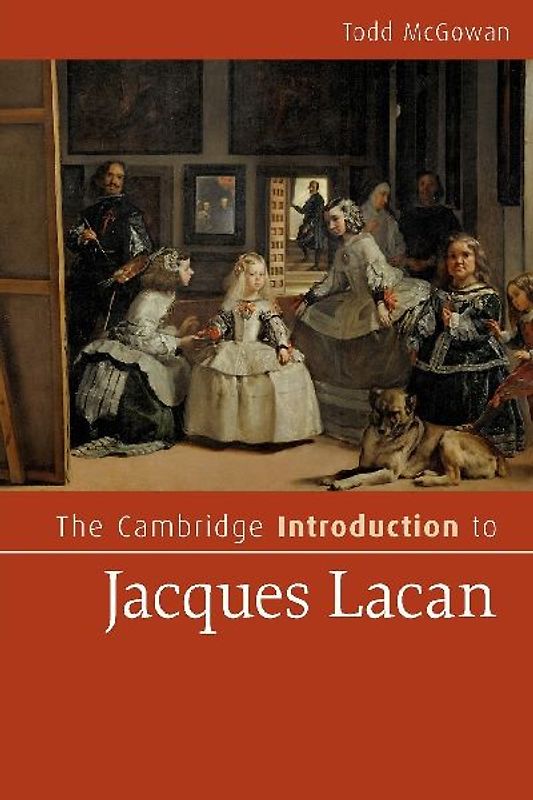 The Cambridge Introduction to Jacques Lacan