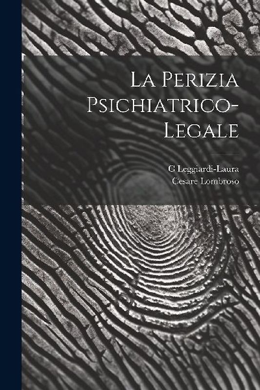 La Perizia Psichiatrico-Legale