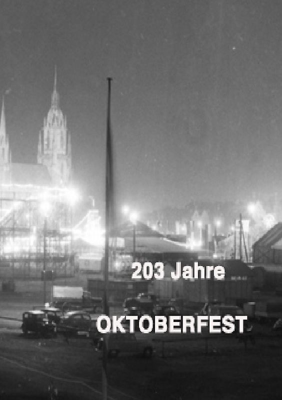 203 Jahre Oktoberfest