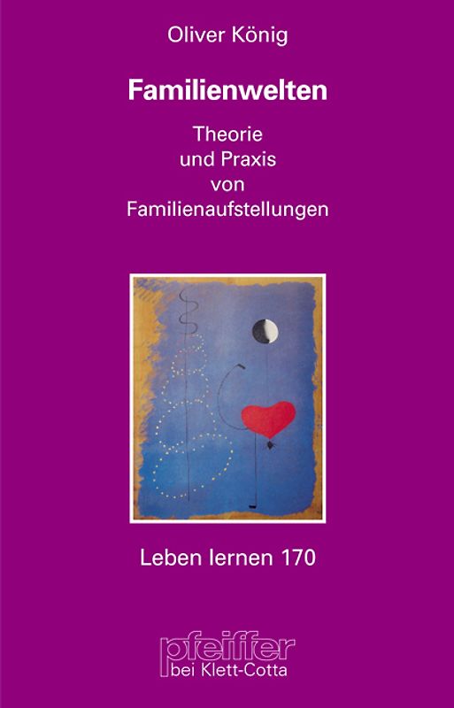 Familienwelten (Leben Lernen, Bd. 170)