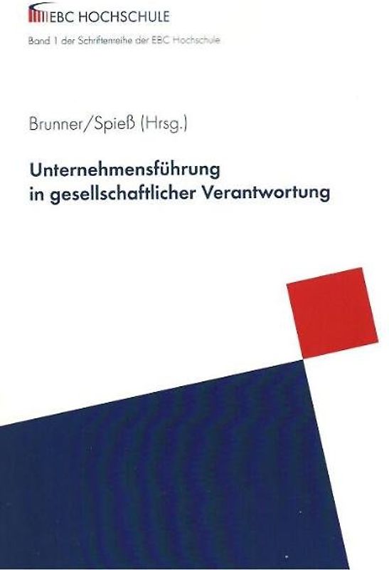 Unternehmensführung in gesellschaftlicher Verantwortung