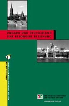Ungarn und Deutschland - eine besondere Beziehung
