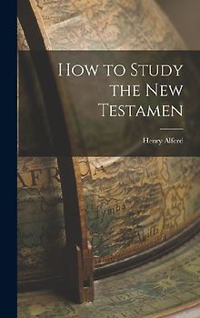 How to Study the New Testamen