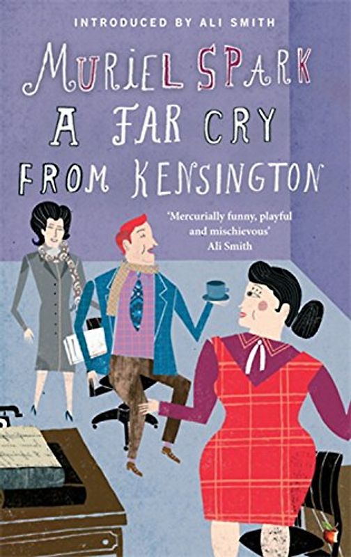 Far Cry from Kensington - Muriel Spark