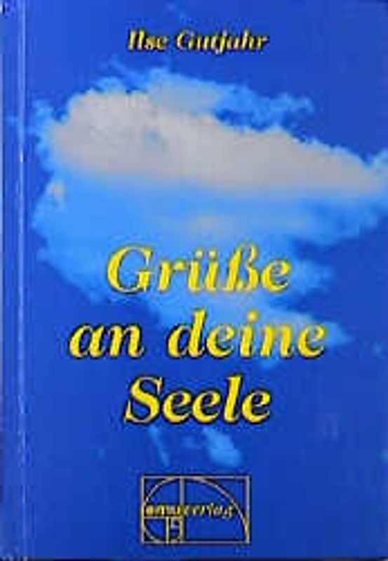 Grüsse an deine Seele