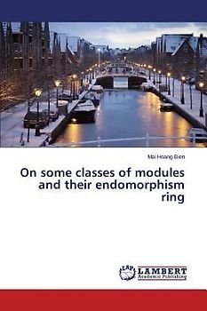 On some classes of modules and their endomorphism ring