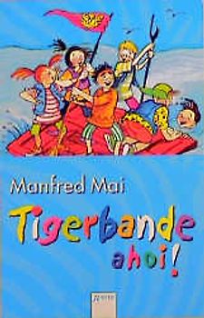Tigerbande ahoi!