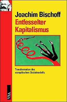 Entfesselter Kapitalismus