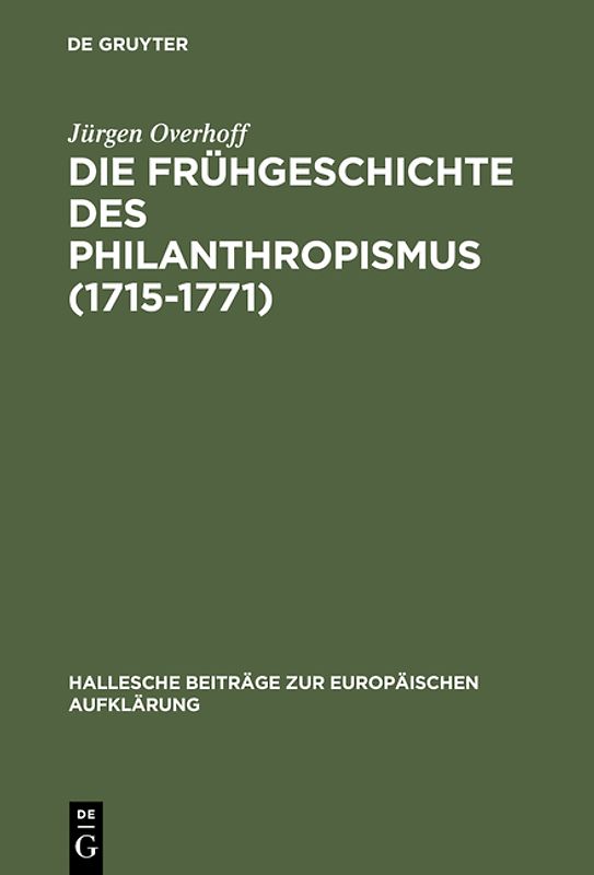 Die Frühgeschichte des Philanthropismus (1715-1771)