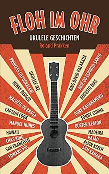 Floh im Ohr, Ukulele Geschichten
