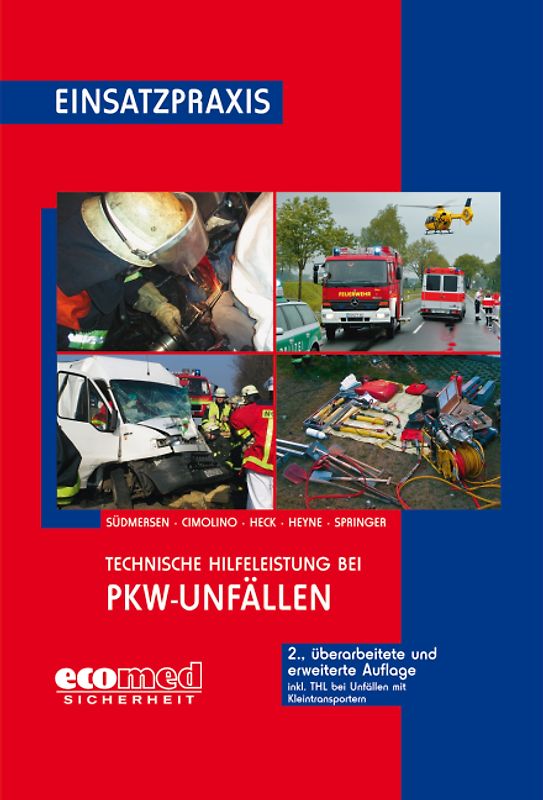Technische Hilfeleistung bei PKW-Unfällen