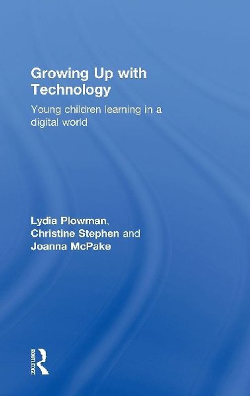 Growing Up With Technology