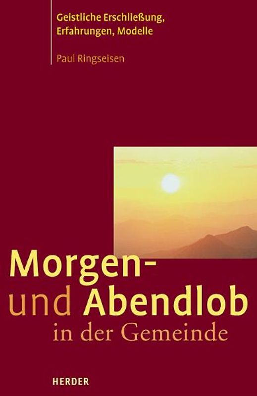 Morgen- und Abendlob mit der Gemeinde