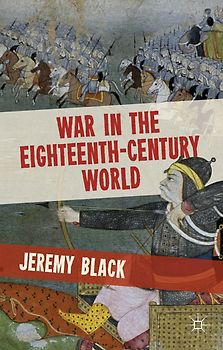 War in the Eighteenth-Century World