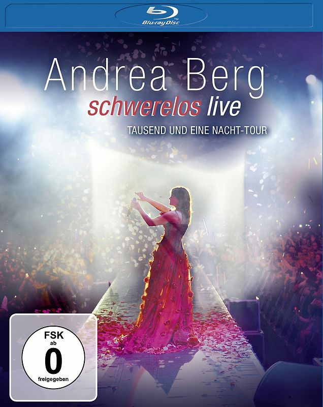 Andrea Berg: Schwerelos - Live