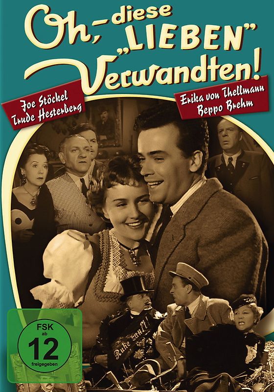 Oh, - diese "LIEBEN" Verwandten ! DVD