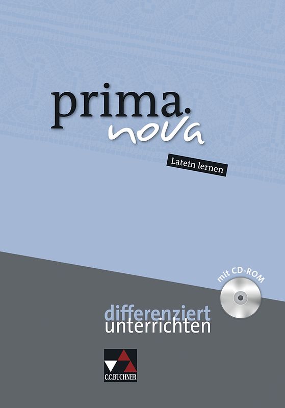 prima.nova Latein lernen / prima.nova differenziert unterrichten